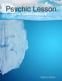 Psychic Lesson: The Subconscious (eBook, ePUB)