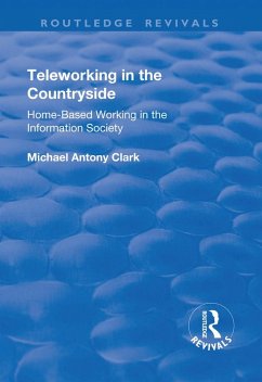 Teleworking in the Countryside (eBook, PDF) - Clark, Michael Antony