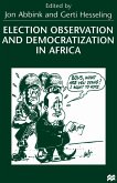 Election Observation and Democratization in Africa (eBook, PDF)