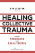 Healing Collective Trauma Using... - Bild 1