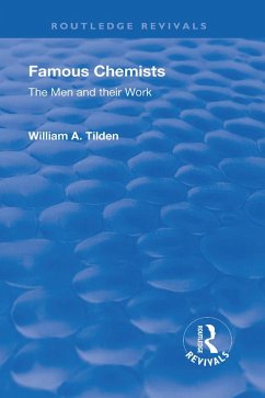 Revival: Famous Chemists (1935) (eBook, ePUB) - Tilden, William A.