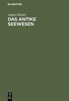 Das antike Seewesen (eBook, PDF) - Köster, August