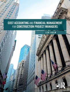 Cover Cost Accounting and Financial Management for Construction Project Managers (eBook, ePUB)
