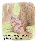 The Tale of Timmy Tiptoes (eBook, ePUB)