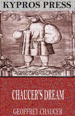 Chaucer’s Dream (eBook, ePUB) - Chaucer, Geoffrey