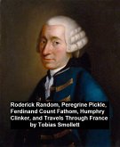 Roderick Ransom, Peregrine Pickle, Ferdinand Count Fathom, Humphry Clinker, and Travels Through France (eBook, ePUB)