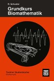 Grundkurs Biomathematik (eBook, PDF)