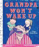 Grandpa Won't Wake Up! (eBook, PDF)