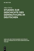 Studien zur Geschichte des Deminutivums im Deutschen (eBook, PDF)
