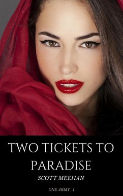 Two Tickets To Paradise (One Army, #1) (eBook, ePUB) - Meehan, Scott