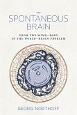 The Spontaneous Brain (eBook, ePUB)