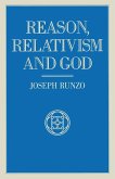 Reason Relativism And God (eBook, PDF)