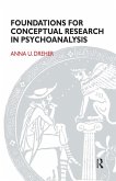 Foundations for Conceptual Research in Psychoanalysis (eBook, ePUB)