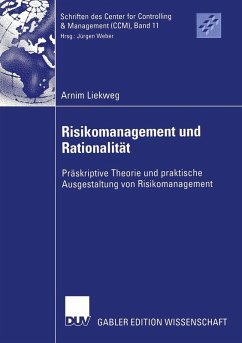 Risikomanagement und Rationalität (eBook, PDF) - Liekweg, Arnim