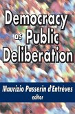 Democracy as Public Deliberation (eBook, ePUB)
