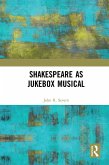 Shakespeare as Jukebox Musical (eBook, PDF)
