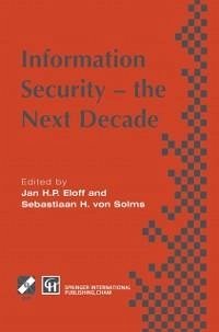Information Security - the Next Decade (eBook, PDF)