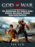 God of War, PS4, Walkthrough, DLC, Valkyrie, Armor, Artifacts, Axe, Bosses, Strategy, Game Guide Unofficial (eBook, ePUB)