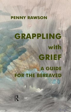 Grappling with Grief (eBook, PDF) - Rawson, Penny