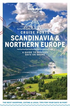 Lonely Planet Cruise Ports Scandinavia & Northern Europe (eBook, ePUB) - Lonely Planet, Lonely Planet