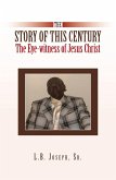 The Story of This Century (eBook, ePUB) The Story of This Century (eBook, ePUB)