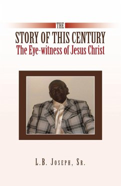 The Story of This Century (eBook, ePUB) - Joseph Sr., L. B.