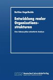 Entwicklung realer Organisationsstrukturen (eBook, PDF)