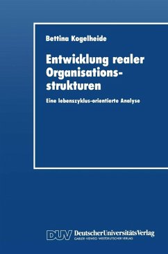 Entwicklung realer Organisationsstrukturen (eBook, PDF) - Kogelheide, Bettina