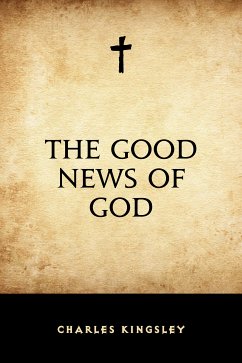 The Good News of God (eBook, ePUB) - Kingsley, Charles