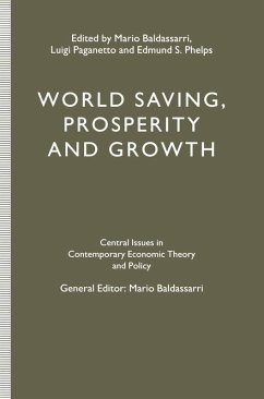 World Saving, Prosperity and Growth (eBook, PDF) - Paganetto, Luigi; Baldassarri, Mario; Phelps, Edmund S.