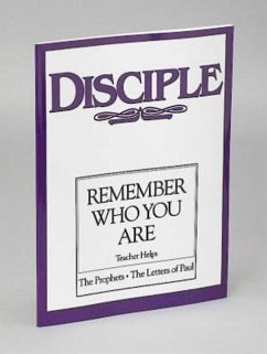 Disciple III Remember Who You Are: Teacher Helps (eBook, ePUB)
