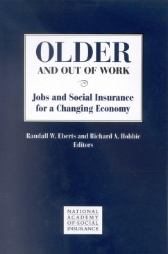 Older and Out of Work (eBook, PDF) - Eberts, Randall W; Hobbie, Richard A