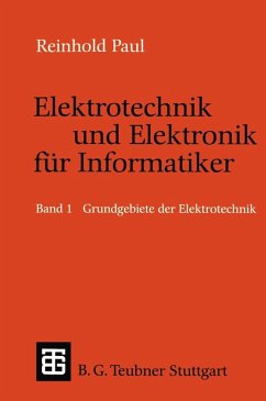 Elektrotechnik und Elektronik für Informatiker (eBook, PDF) - Paul, Reinhold