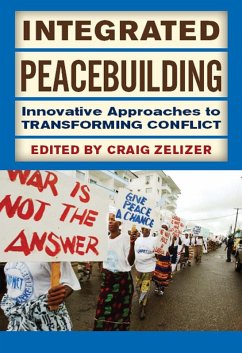 Integrated Peacebuilding (eBook, PDF) - Zelizer, Craig