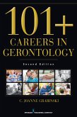 101+ Careers in Gerontology, Second Edition (eBook, ePUB)