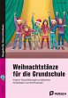 Weihnachtstänze für die Grundschule - Bild 1