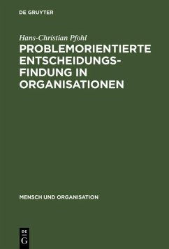 Cover Problemorientierte Entscheidungsfindung in Organisationen (eBook, PDF)