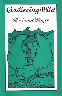 Gathering Wild (eBook, ePUB) - Bluger, Marianne