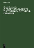 A Practical Guide to the Therapy of Type-II-Diabetes (eBook, PDF)