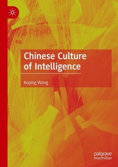 Chinese Culture of Intelligence - Wang, Keping