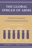 The Global Spread Of Arms (eBook, PDF)