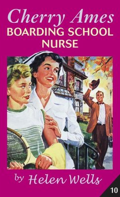 Cover Cherry Ames, Boarding School Nurse (eBook, ePUB)