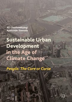 Sustainable Urban Development in the Age of Climate Change (eBook, PDF) - Cheshmehzangi, Ali; Dawodu, Ayotunde