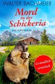Mord in der Schickeria / Tina Gründlich Bd.1