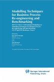 Modelling Techniques for Business Process Re-engineering and Benchmarking (eBook, PDF)