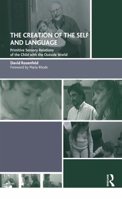 The Creation of the Self and Language (eBook, ePUB) - Rosenfeld, David