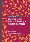 Experiences of Adults Following an Autism Diagnosis (eBook, PDF)