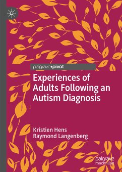 Experiences of Adults Following an Autism Diagnosis (eBook, PDF) - Hens, Kristien; Langenberg, Raymond