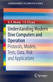 Understanding Modern Dive Computers and Operation (eBook, PDF)
