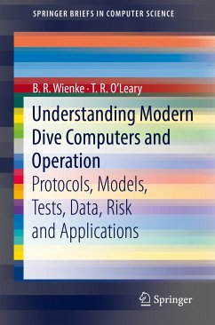 Understanding Modern Dive Computers and Operation (eBook, PDF) - Wienke, B. R.; O'Leary, T. R.